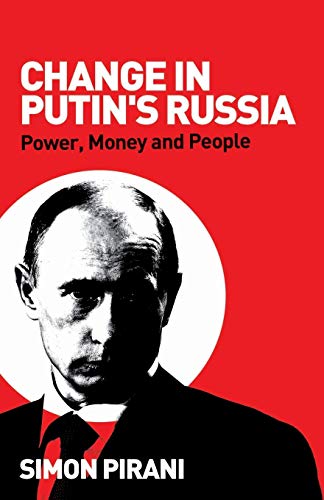 Change in Putin's Russia: Power, Money and People von Pluto Press