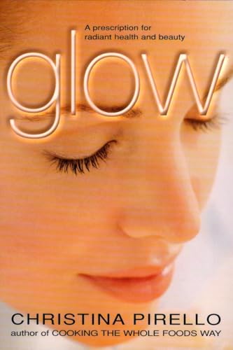 Glow: A Prescription for Radiant Health and Beauty von Penguin
