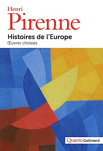 Histoires de l'Europe: Œuvres choisies von GALLIMARD