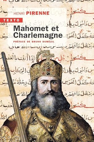 Mahomet et Charlemagne: PRÉFACE DE BRUNO DUMÉZIL von TALLANDIER