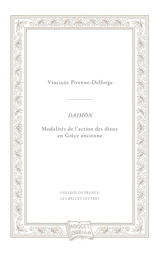 Daimon: Modalites de l'Action Des Dieux En Grece Ancienne von Les Belles Lettres