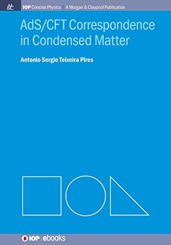 AdS/CFT Correspondence in Condensed Matter (Iop Concise Physics: a Morgan & Claypool Publication)