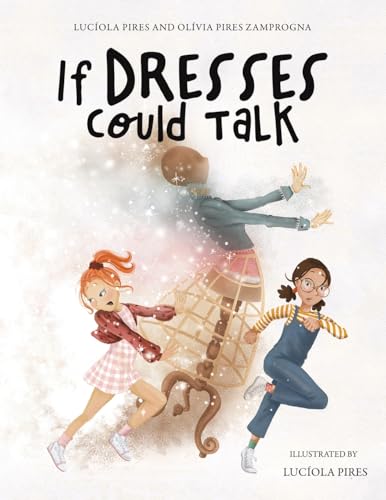 If Dresses Could Talk von Austin Macauley