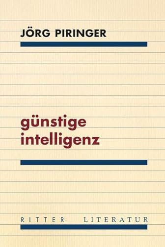 günstige intelligenz: hybride poetik und poetologie von Ritter Klagenfurt
