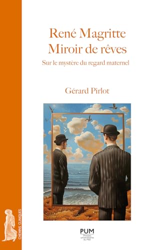 René Magritte - Miroir de rêves: Sur le mystère du regard maternel René Magritte - Miroir de rêves: Sur le mystère du regard maternel von PU MIDI