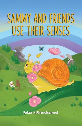 SAMMY AND FRIENDS USE THEIR SENSES SAMMY AND FRIENDS USE THEIR SENSES von WOODBRIDGE Publishers