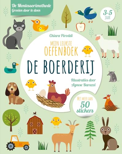 De boerderij - Mijn leukste oefenboek: De Montessorimethode: groeien door te doen