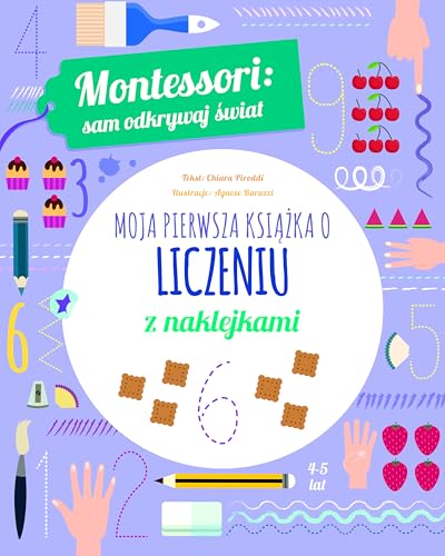 Montessori sam odkrywaj świat Moja pierwsza książka o liczeniu z naklejkami von Olesiejuk