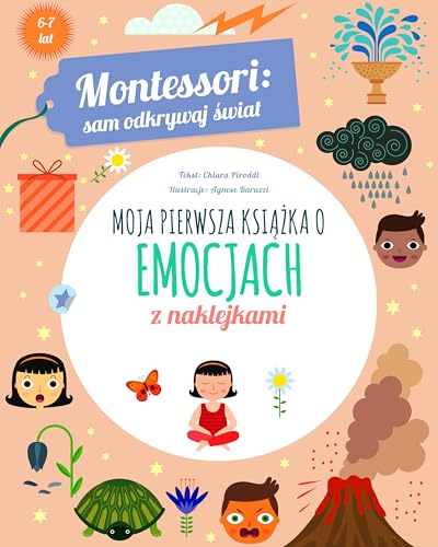 Montessori: sam odkrywaj świat. Moja pierwsza książka o emocjach von Olesiejuk