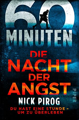 60 Minuten – Die Nacht der Angst (Die Henry-Bins-Serie 1): Thriller | Ein ganz besonderer Polit-Thriller von Piper Taschenbuch