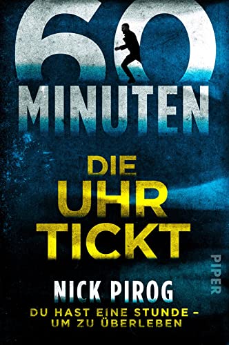 60 Minuten – Die Uhr tickt (Die Henry-Bins-Serie 2): Thriller | Ein ganz besonderer Thriller von PIPER
