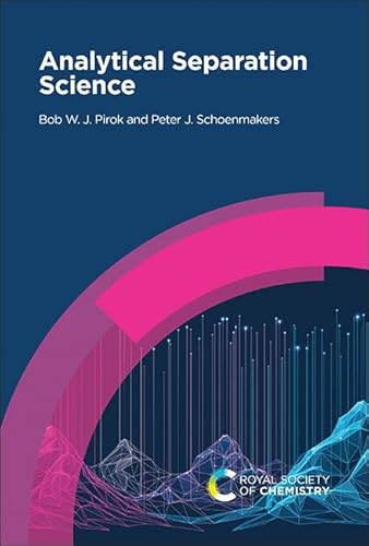 Analytical Separation Science von Royal Society of Chemistry