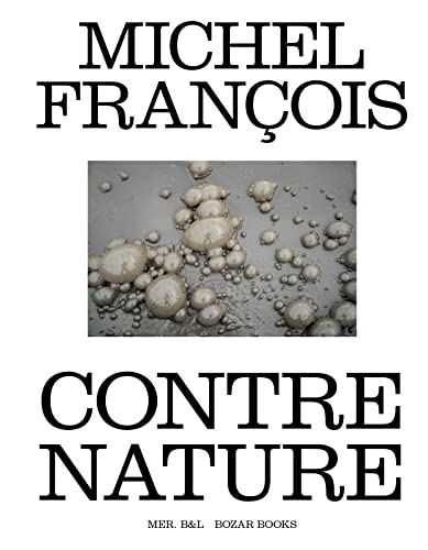 Michel François: contre nature von Mer