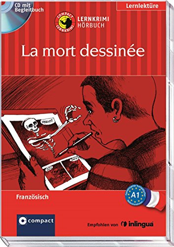 La mort dessinée: Lernkrimi Hörbuch. Französisch - Niveau A1 (Compact Lernkrimi Hörbuch)