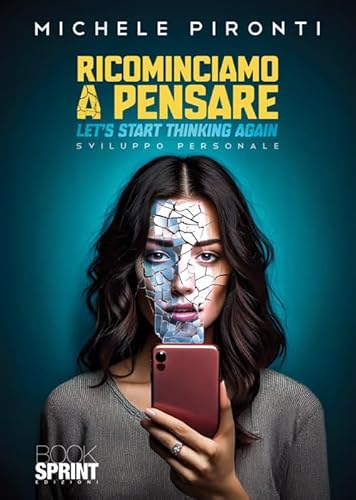 Ricominciamo a pensare. Let's start thinking again von BooksprintEdizioni
