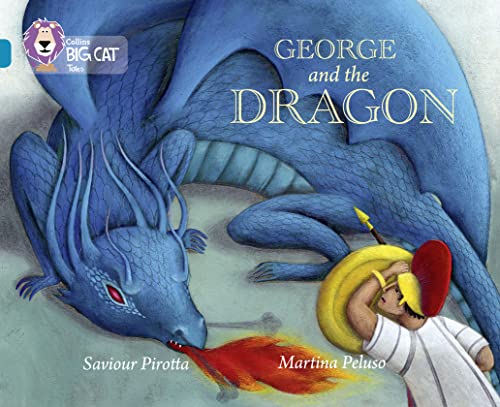 George and the Dragon: Band 13/Topaz (Collins Big Cat)