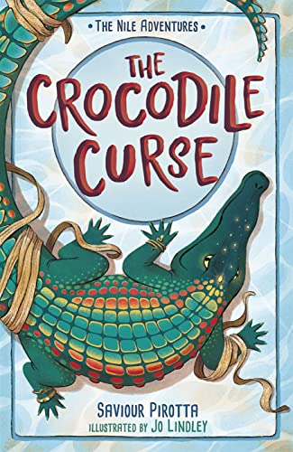 The Crocodile Curse: (The Nile Adventures) von Maverick Arts Publishing