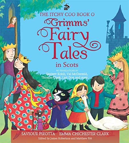 The Itchy Coo Book o Grimms' Fairy Tales in Scots von Itchy Coo