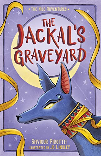 The Jackal's Graveyard: (The Nile Adventures) von Maverick Arts Publishing