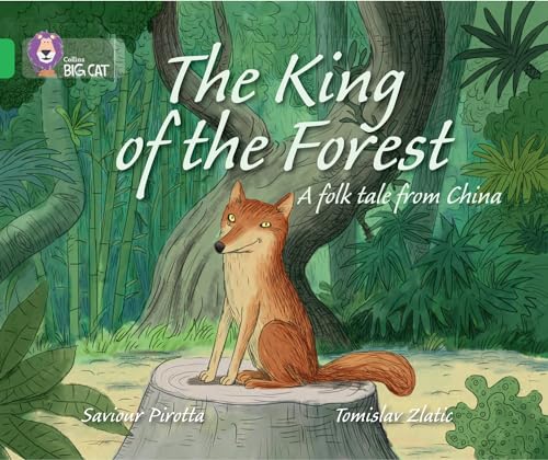 The King of the Forest: Band 05/Green (Collins Big Cat) von Collins