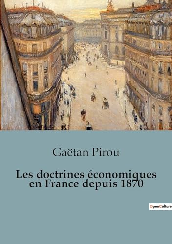 Les doctrines économiques en France depuis 1870 von SHS Éditions