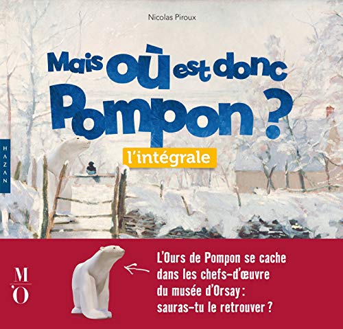 Mais où est donc Pompon ? l'intégrale von HAZAN