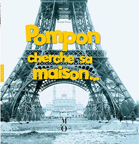 Pompon cherche sa maison Pompon cherche sa maison von HAZAN