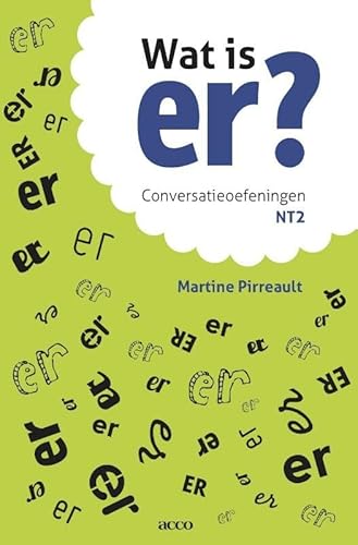 Wat is er?: conversatieoefeningen NT2 Wat is er?: conversatieoefeningen NT2 von Acco Uitgeverij