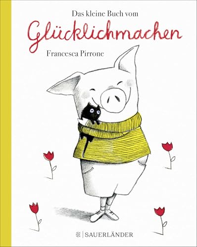 Das kleine Buch vom Glücklichmachen von FISCHER Sauerl�nder