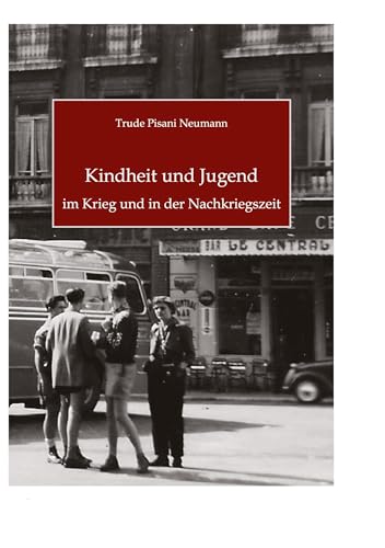 Kindheit und Jugend im Krieg und in der Nachkriegszeit von tredition