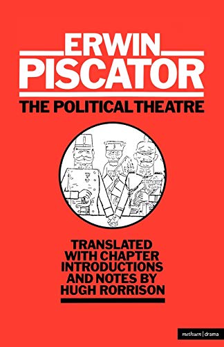 The Political Theatre (Diaries, Letters and Essays) von Methuen Drama