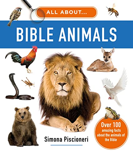 All About... Bible Animals: Over 100 Amazing Facts About the Animals of the Bible von The Good Book Company