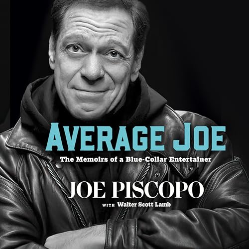 Average Joe: The Memoirs of a Blue-collar Entertainer von Blackstone Publishing