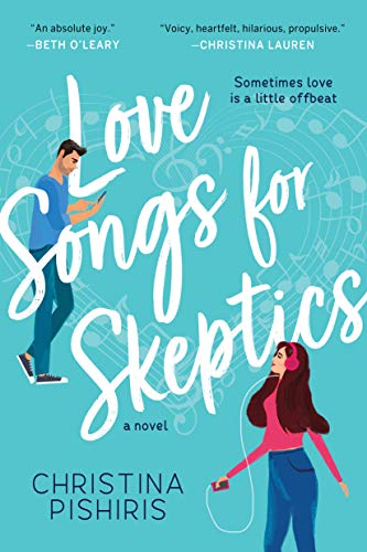 Love Songs for Skeptics: A Novel von Sourcebooks Explore