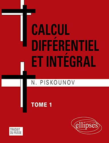 Calcul différentiel et intégral: Tome 1 (MIR) von ELLIPSES