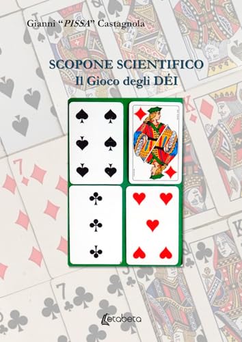 Scopone scientifico. Il gioco degli déi von EBS Print