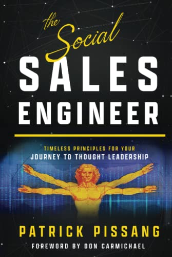 The Social Sales Engineer: Timeless Principles for Achieving Thought Leadership (The Art of Greatness as Pre-Sales Consultant And Sales Engineer) von ZEMP Golden Goose GmbH