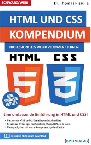 HTML und CSS Kompendium: Professionelles Webdevelopment lernen von BMU Media Verlag