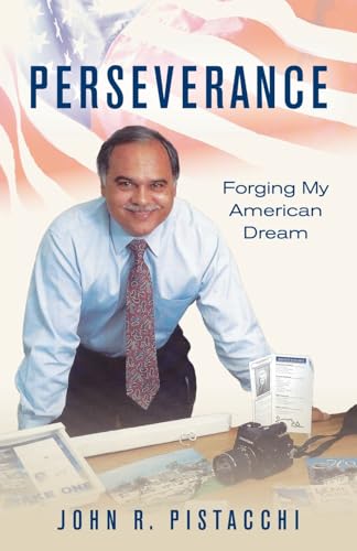 Perseverance: Forging My American Dream von LUMINARE PRESS, LLC