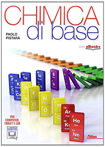 Chimica di base. Per gli Ist. tecnici. Con e-book. Con espansione online von Atlas