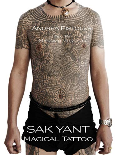 Sak Yant: Magical Tattoo