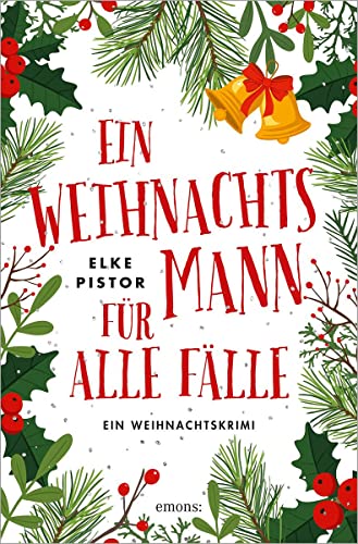 Ein Weihnachtsmann für alle Fälle: Ein Weihnachtskrimi von Emons Verlag