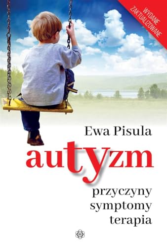 Autyzm Przyczyny symptomy terapia von Harmonia