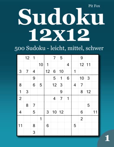 Sudoku 12x12: 500 Sudoku - leicht, mittel, schwer 1 von udv