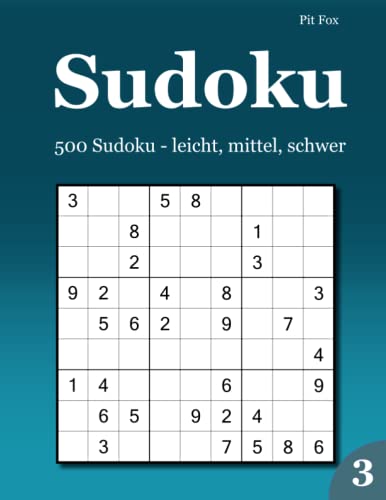 Sudoku: 500 Sudoku - leicht, mittel, schwer 3