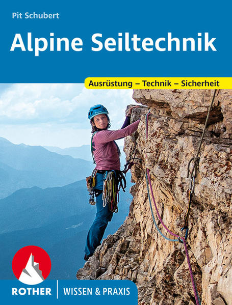 Alpine Seiltechnik von Bergverlag Rother