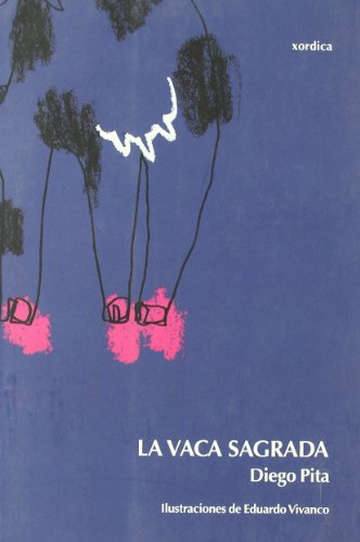La vaca sagrada (Carrachinas, Band 39) von Xordica