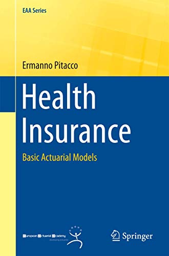 Health Insurance: Basic Actuarial Models (EAA Series)