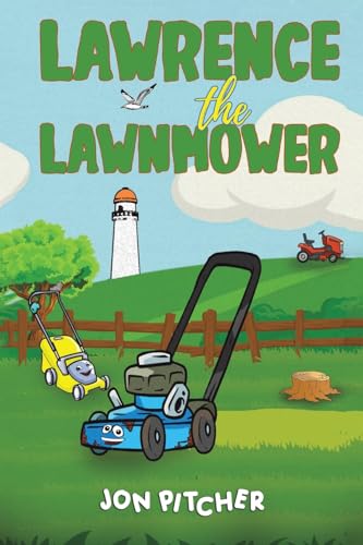 Lawrence the Lawnmower von Austin Macauley