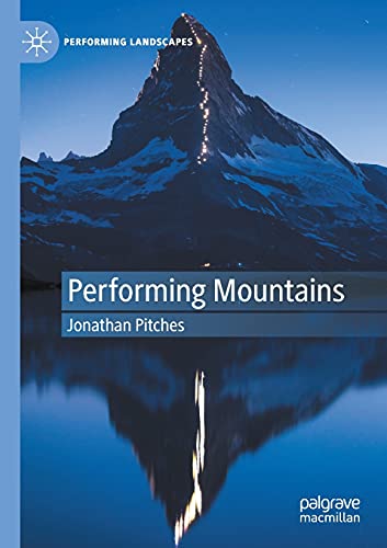 Performing Mountains (Performing Landscapes) von Palgrave Macmillan